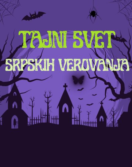 Tajni svet srpskih verovanja